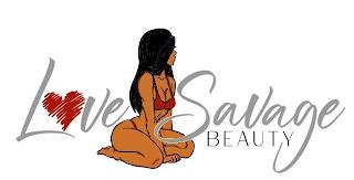 LOVE SAVAGE BEAUTY trademark