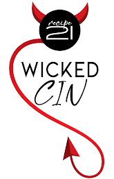 RECIPE 21 WICKED CIN trademark