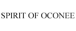 SPIRIT OF OCONEE trademark