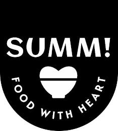 SUMM! FOOD WITH HEART trademark