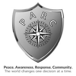 PARC PEACE. AWARENESS. RESPONSE. COMMUNITY. THE WORLD CHANGES ONE DECISION AT A TIME. trademark