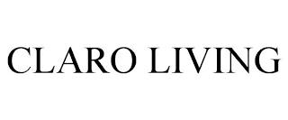 CLARO LIVING trademark