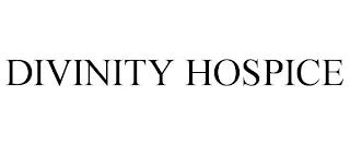 DIVINITY HOSPICE trademark