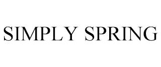 SIMPLY SPRING trademark