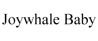 JOYWHALE BABY trademark