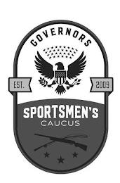 GOVERNORS SPORTSMEN'S CAUCUS EST. 2009 trademark