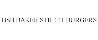 BSB BAKER STREET BURGERS trademark