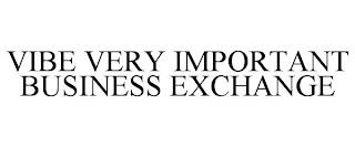 VIBE VERY IMPORTANT BUSINESS EXCHANGE trademark