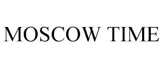 MOSCOW TIME trademark