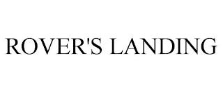 ROVER'S LANDING trademark