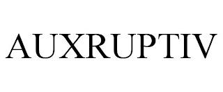 AUXRUPTIV trademark