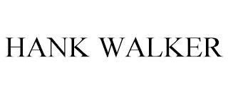 HANK WALKER trademark