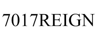 7017REIGN trademark