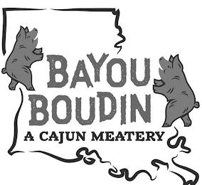 BAYOU BOUDIN A CAJUN MEATERY trademark