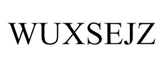 WUXSEJZ trademark