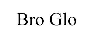 BRO GLO trademark