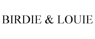 BIRDIE & LOUIE trademark