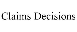 CLAIMS DECISIONS trademark