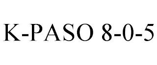 K-PASO 8-0-5 trademark