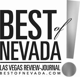 BEST OF NEVADA LAS VEGAS REVIEW-JOURNAL BESTOFNEVADA.COM!BESTOFNEVADA.COM! trademark