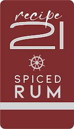 RECIPE 21 SPICED RUM trademark