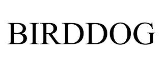 BIRDDOG trademark