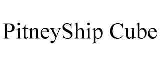 PITNEYSHIP CUBE trademark