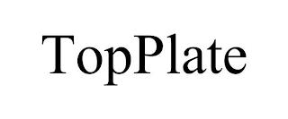 TOPPLATE trademark