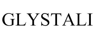 GLYSTALI trademark