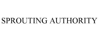 SPROUTING AUTHORITY trademark