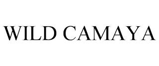 WILD CAMAYA trademark