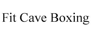 FIT CAVE BOXING trademark