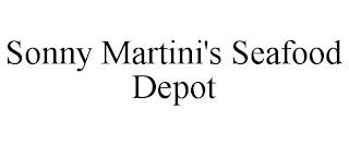 SONNY MARTINI'S SEAFOOD DEPOT trademark