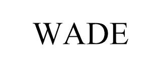 WADE trademark