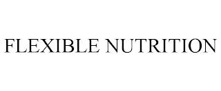 FLEXIBLE NUTRITION trademark