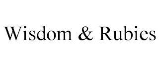 WISDOM & RUBIES trademark