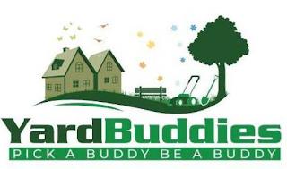 YARDBUDDIES PICK A BUDDY BE A BUDDY trademark