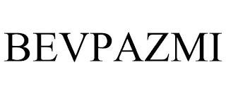 BEVPAZMI trademark