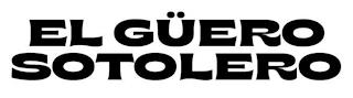 EL GÜERO SOTOLERO trademark