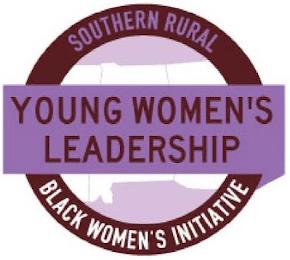 SOUTHERN RURAL BLACK WOMEN'S INITIATIVE YOUNG WOMEN'S LEADERSHIP trademark