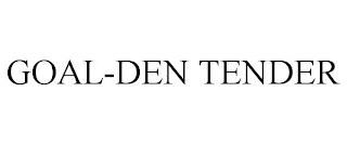 GOAL-DEN TENDER trademark