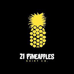 21 PINEAPPLES SHIRT CO. trademark