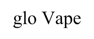 GLO VAPE trademark