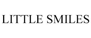 LITTLE SMILES trademark