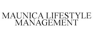 MAUNICA LIFESTYLE MANAGEMENT trademark