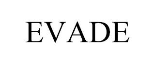 EVADE trademark