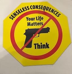 SENSELESS CONSEQUENCES YOUR LIFE MATTERS THINK trademark