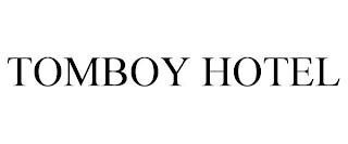 TOMBOY HOTEL trademark