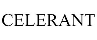 CELERANT trademark