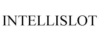 INTELLISLOT trademark